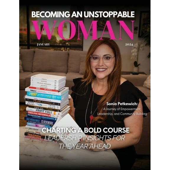 Becoming An Unstoppable Woman Magazine: January 2024, (Paperback)