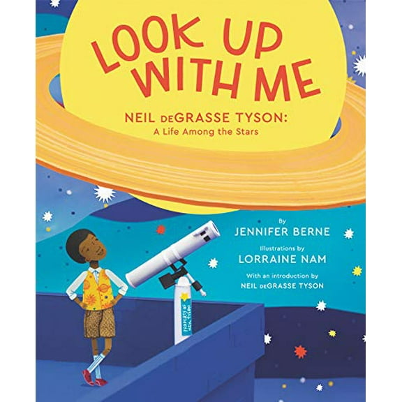 Pre-Owned Look Up with Me: Neil Degrasse Tyson: A Life Among the Stars (Hardcover) 0062844946 9780062844941