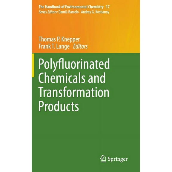 Handbook of Environmental Chemistry Polyfluorinated Chemicals and Transformation Products, Book 17, (Hardcover)