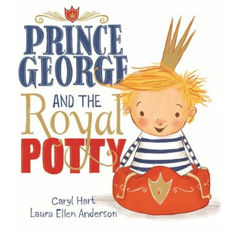 Prince George and the Royal Potty [Paperback - Used]