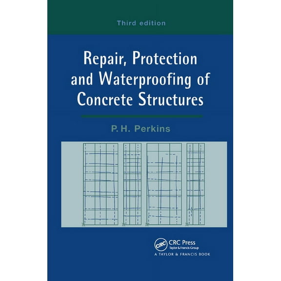 Repair, Protection and Waterproofing of Concrete Structures, (Paperback)