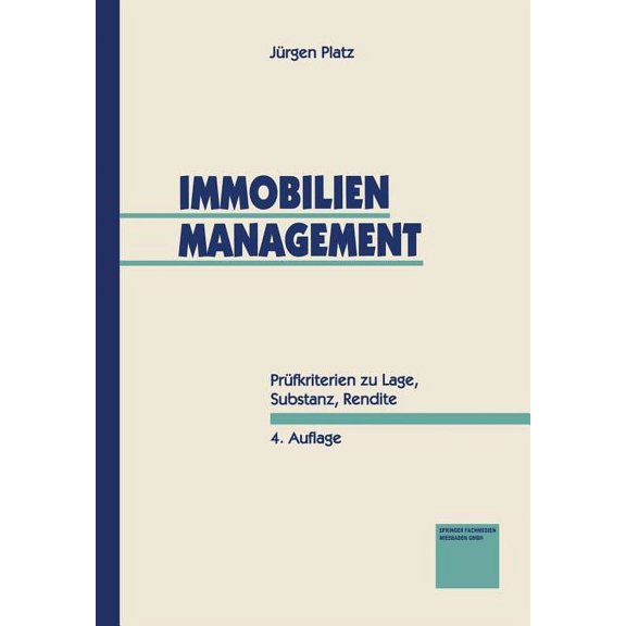 Immobilien-Management: PrÃ¼fkriterien Zu Lage, Substanz, Rendite, (Paperback)