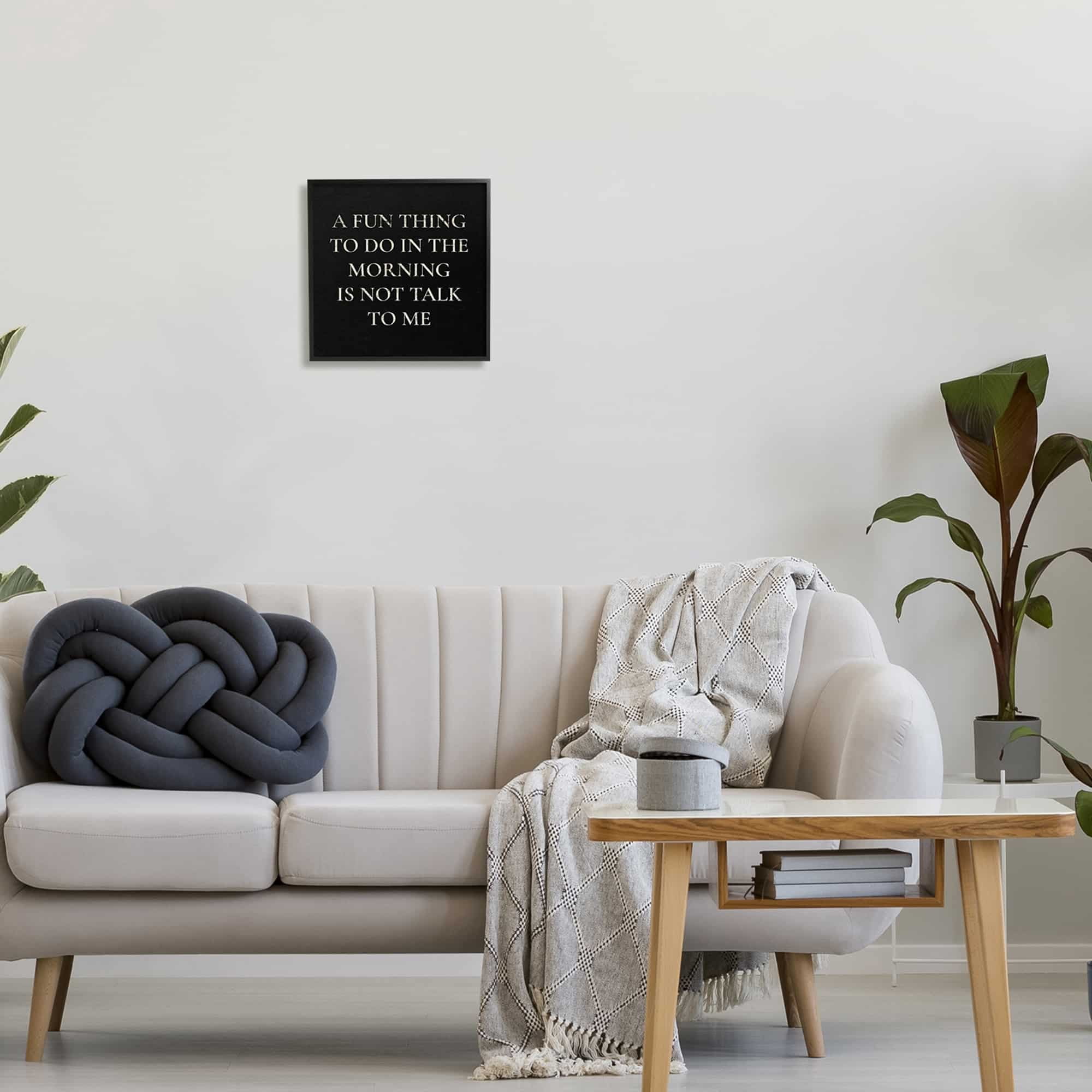 Stupell Industries Don't Talk To Me Silly Morning Quote Humor Framed Wall Art, 24 x 24, Design by Daphne Polselli