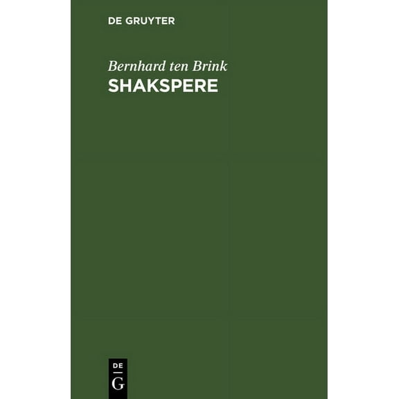 Shakspere: Fünf Vorlesungen Aus Dem Nachlass, (Hardcover)