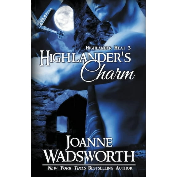 Highlander Heat Highlander's Charm, Book 3, (Paperback)