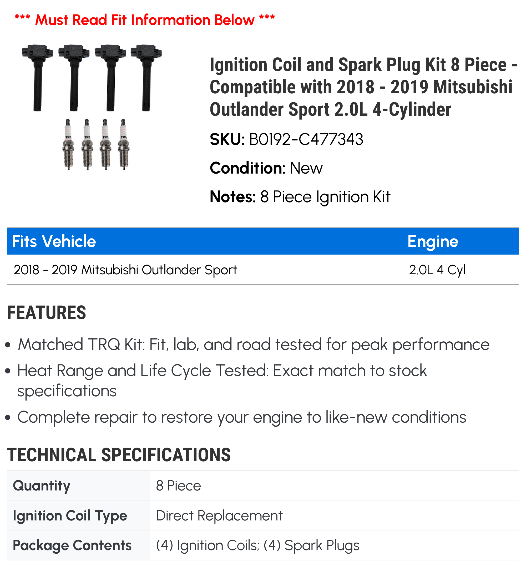 Ignition Coil and Spark Plug Kit 8 Piece - Compatible with 2018 - 2019 Mitsubishi Outlander Sport 2.0L 4-Cylinder