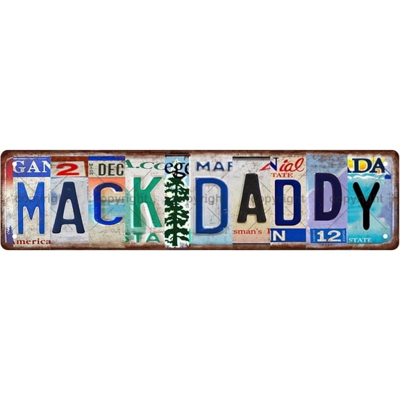 MACK DADDY Vintage Metal Tin Sign, Street Sign, Home Decor, Room Decor, Wall Decor, Bathroom Decor, Bar Decor, Cafe Decor, Garage Decor, 16 x 4 Inch