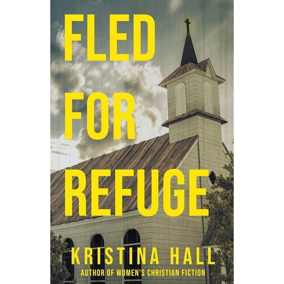 Refuge Fled for Refuge, Book 1, (Paperback)