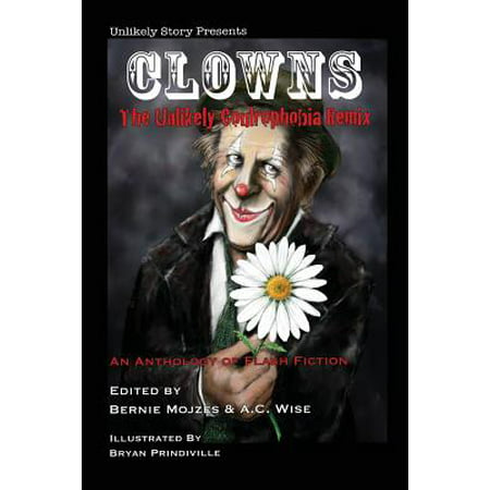 Clowns : The Unlikely Coulrophobia Remix
