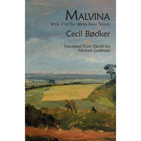 Malvina: Book 3 of The Water Farm Trilogy, (Paperback)