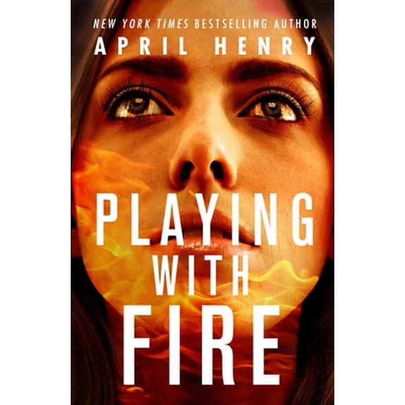 Pre-Owned Playing with Fire (Hardcover) 1250234069 9781250234063