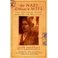 thumbnail image 1 of The Nazi Officer's Wife: How One Jewish Woman Survived the Holocaust, 1 of 1