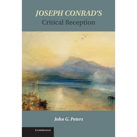 Joseph Conrad's Critical Reception, (Hardcover)