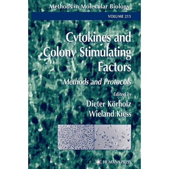 Methods in Molecular Biology: Cytokines and Colony Stimulating Factors: Methods and Protocols (Paperback)