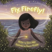 Fly, Firefly (Paperback)