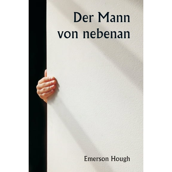 Der Mann von nebenan, (Paperback)