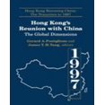 thumbnail image 1 of Réunion de Hong Kong avec la Chine: les Dimensions Mondiales (Hong Kong Devient Chine), 1 of 2