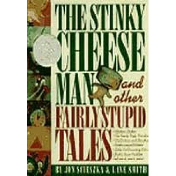 Pre-Owned The Stinky Cheese Man and Other Fairly Stupid Tales (Paperback) 0590476769 9780590476768