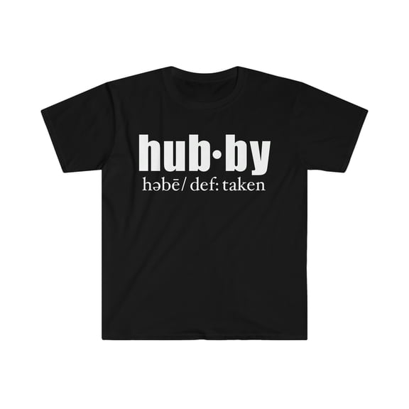 Hubby Definition Unisex T-shirt S-3XL Romantic Anniversary Valentine's Day