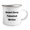 thumbnail image 2 of Smart Sexy Talented Writer Graduation Gift, Funny Quote on Camping Mug, Gifts from Friends, Gifts for Writer, 12 oz Stainless Steel with Enamel Finish, 2 of 4