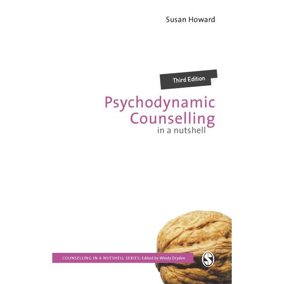 Counselling in a Nutshell Psychodynamic Counselling in a Nutshell, (Paperback)
