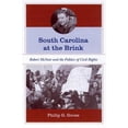 thumbnail image 1 of Pre-Owned South Carolina at the Brink: Robert McNair and the Politics of Civil Rights (Hardcover) 1570036241 9781570036248, 1 of 1