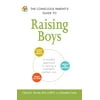 The Conscious Parents Guide to Raising Boys : A mindful approach to raising a confident, resilient son * Promote self-esteem * Encourage positive communication * Strengthen your relationship