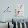 thumbnail image 2 of Stupell Industries Floral Just Be Happy Inspirational Quote Spring Feminine Canvas Wall Art Design by Daphne Polselli, 24" x 30", 2 of 6