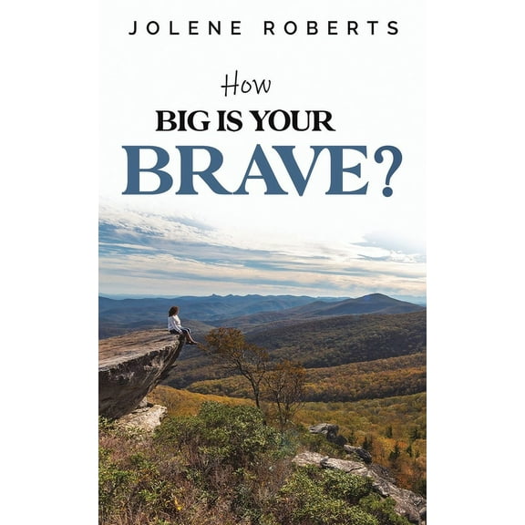 How Big is Your Brave?, (Paperback)