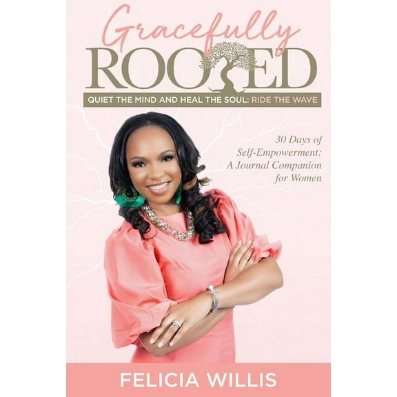 Gracefully Rooted, (Paperback)