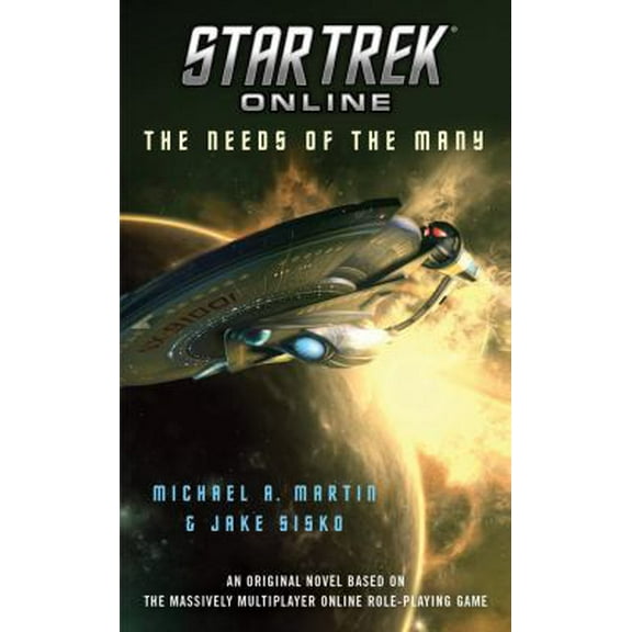 Pre-Owned Star Trek Online: The Needs of the Many (Paperback) 143918657X 9781439186572