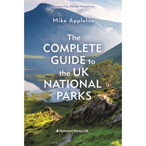 The Complete Guide to the UK National Parks, (Paperback)