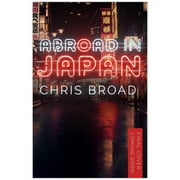 Abroad in Japan (Paperback)