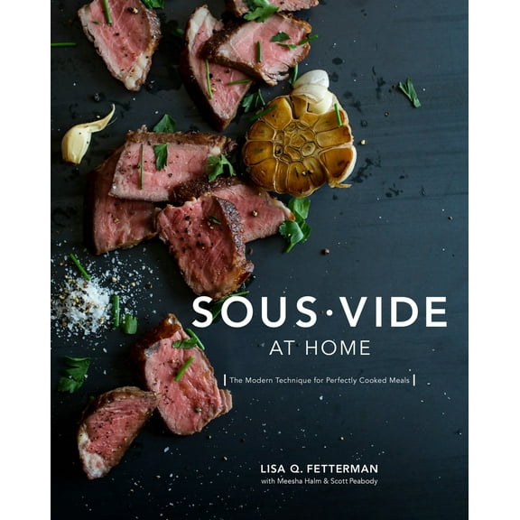 Pre-Owned Sous Vide at Home: The Modern Technique for Perfectly Cooked Meals [A Cookbook] (Hardcover) 0399578064 9780399578069
