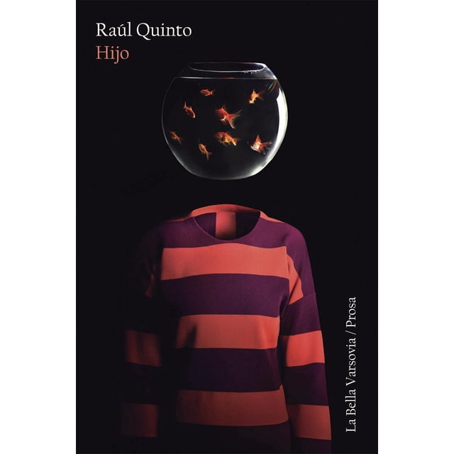 Libro Hijo Tapa Blanda, Autor Raul Quinto, Editorial La Bella Varsovia