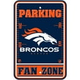 thumbnail image 1 of Fremont Die  Denver Broncos Plastic Parking Sign - Fan Zone, 1 of 1