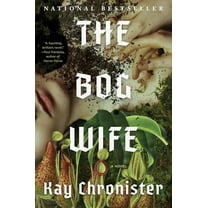 Pre-Owned The Bog Wife: A Novel, 9781640096622, 1640096620, Hardcover,