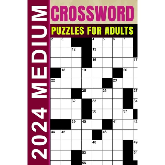 2024 Medium Crossword Puzzles for Adults: Challenging and Relaxing Crossword Puzzles Book With Solutions-(Over75 Puzzles, (Paperback)