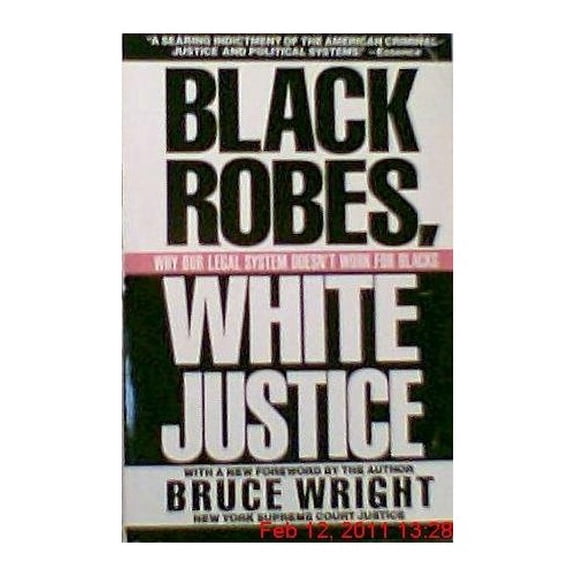 Pre-Owned Black Robes, White Justice (Paperback) 0818405236 9780818405235