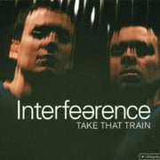 Interfearence - Take That Train - Electronica - CD