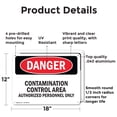 thumbnail image 2 of (2 Pack) Contamination Control Area Authorized OSHA Danger Sign 18 Inch X 12 Inch Indoor / Outdoor Rust-Free Aluminum Metal Signs for Workplace, Workshop, and Construction Site, Made in, 2 of 8