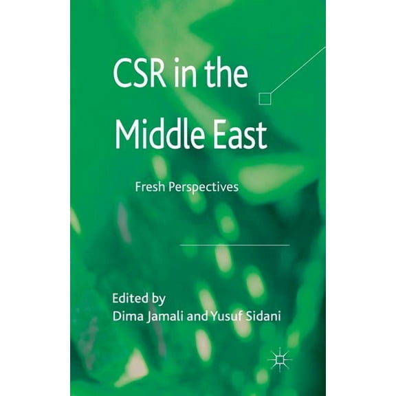 CSR in the Middle East: Fresh Perspectives, (Paperback)
