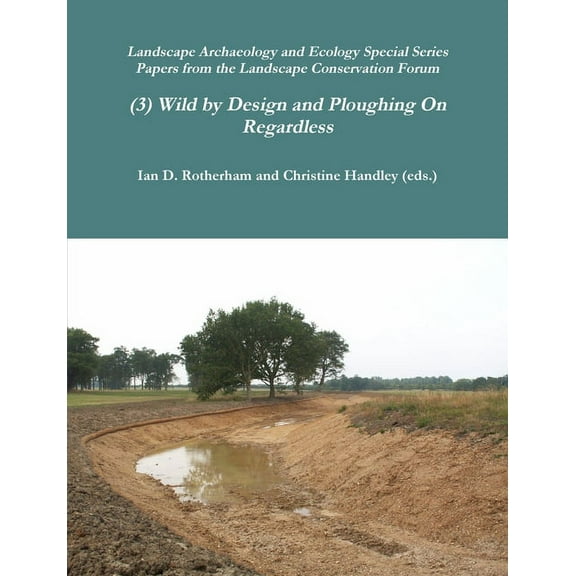 Wild by Design & Ploughing On..., (Paperback)