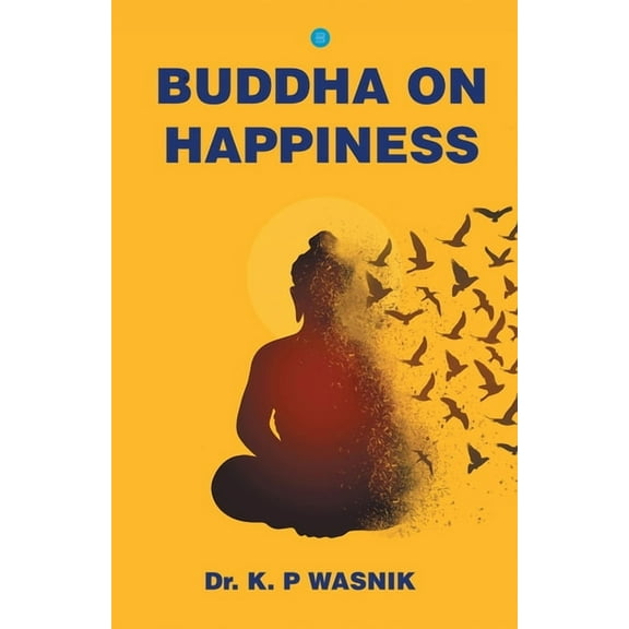 Buddha on Happiness, (Paperback)
