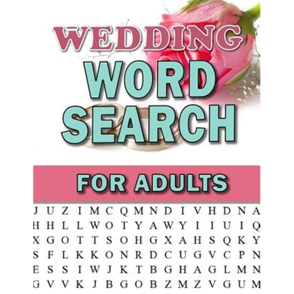 Pre-Owned Wedding Word Search For Adults: Large Print Puzzles For Adults and Senior: Activity & Coloring Book to Exercise Your Brain and Enhance Vocabulary Find Puzzles with Pictures and Answer Key (Paperback)(