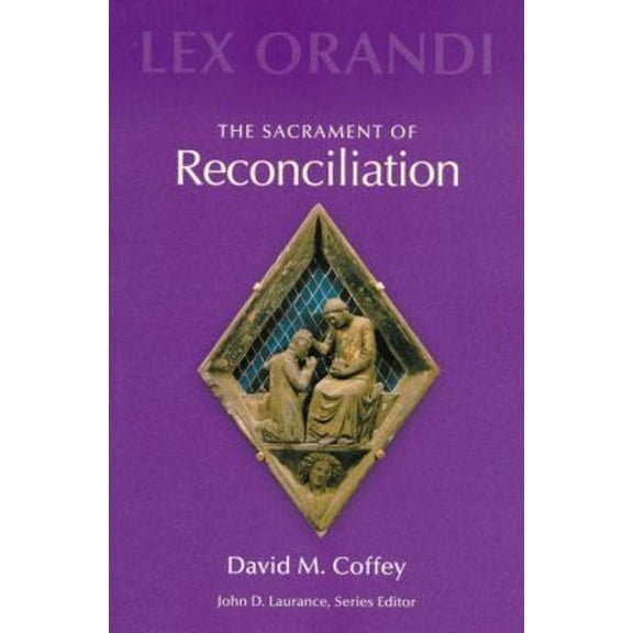 Pre-Owned The Sacrament of Reconciliation (Paperback) 0814625193 9780814625194