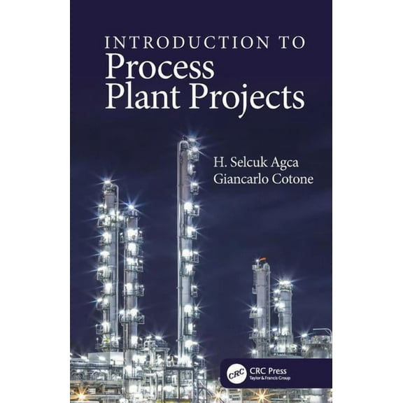 Introduction to Process Plant Projects, (Hardcover)