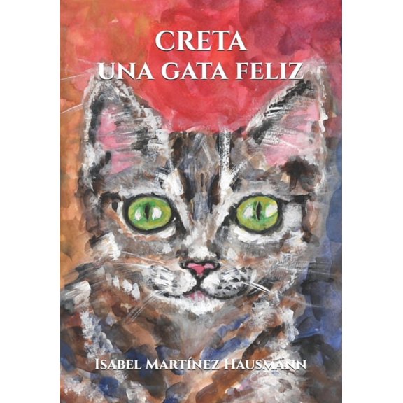 Creta, una gata feliz, (Paperback)