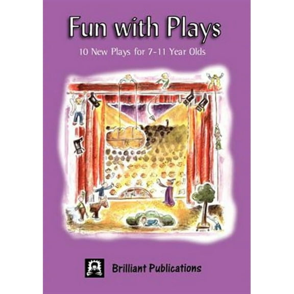 Fun with Plays: 10 New Plays for 7-11 Year Olds (Paperback) by Various