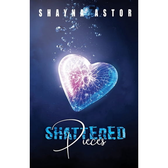 Shattered Pieces, (Paperback)
